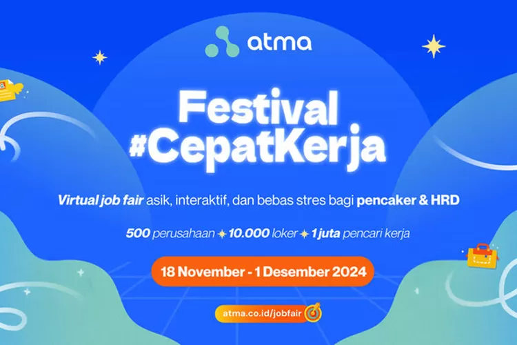 Atma Gelar Pageant #CepatKerja: 500+ Perusahaan Buka Lowongan