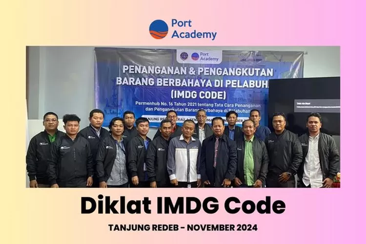 Diklat IMDG Code Port Academy di Tanjung Redeb