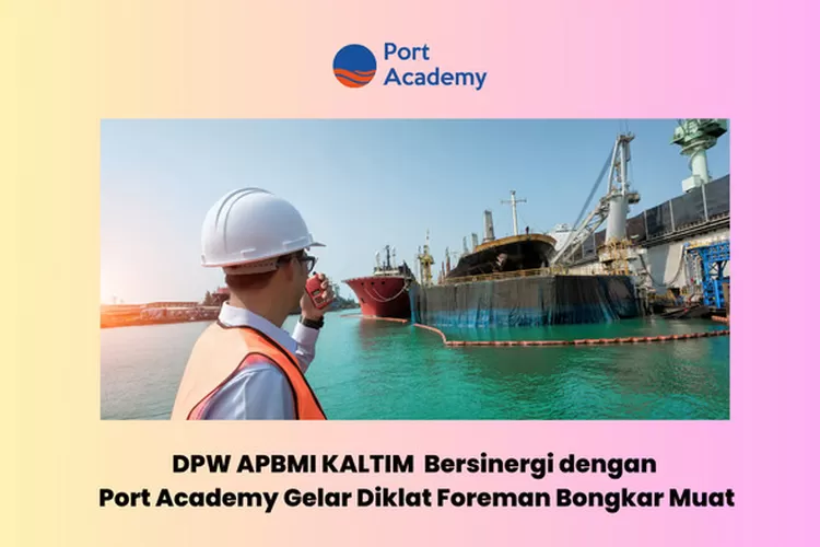 Sumber : Port Academy